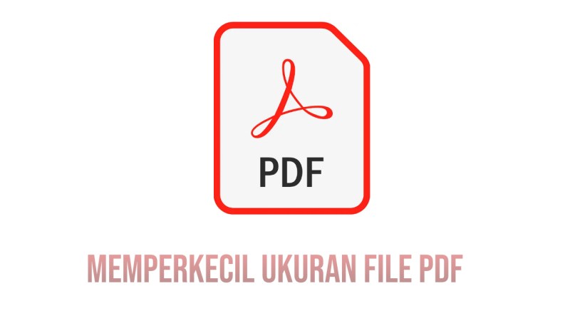 Cara Kompres Ukuran File Pdf Di Laptop