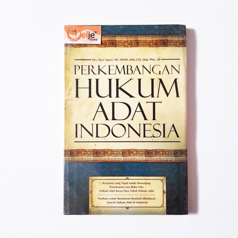 Sejarah Perkembangan Hukum Adat Di Indonesia