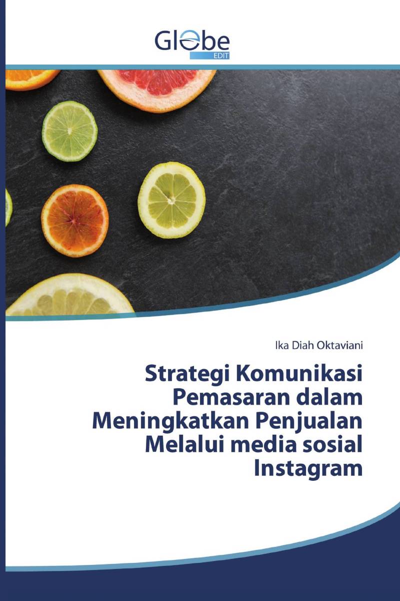 Strategi Pemasaran Melalui Media Sosial Instagram
