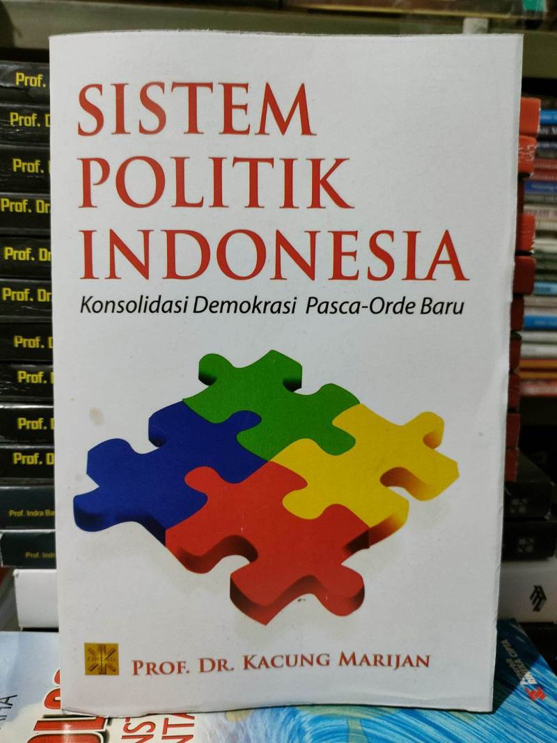 Bagaimana Sistem Politik Di Indonesia